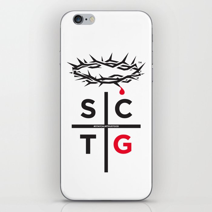 SCTG—Stay Calm Trust God - Cross iPhone Skin