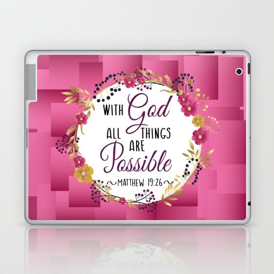 With God all things Laptop & iPad Skin