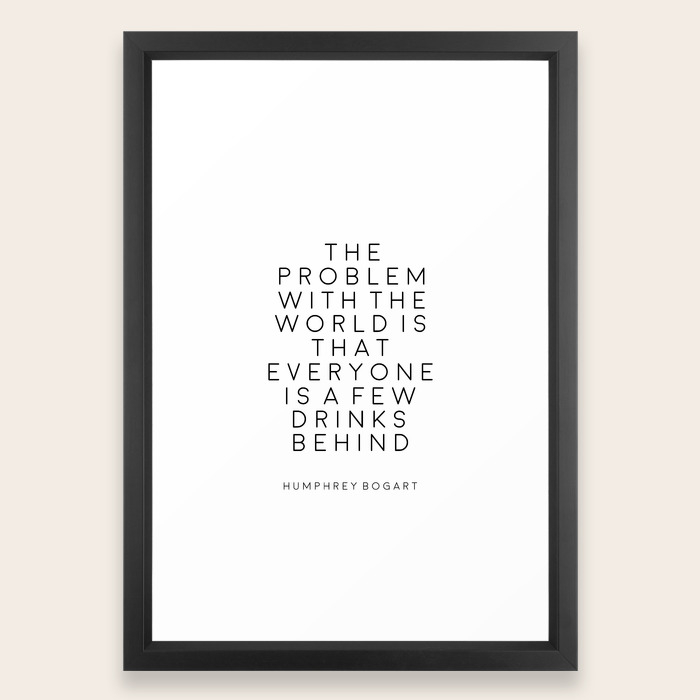 Quotes Party Decor Alcohol Gift Bar Decorations Champagne Quotes Bar Poster Champagne Sign Alcohol Framed Art Print By Typohouseart Society6 Behind every exquisite thing that existed, there was something tragic. quotes party decor alcohol gift bar decorations champagne quotes bar poster champagne sign alcohol framed art print by typohouseart