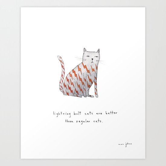 lightning bolt cats are better Art Print