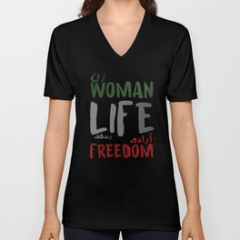 Woman Life Freedom V Neck T Shirt