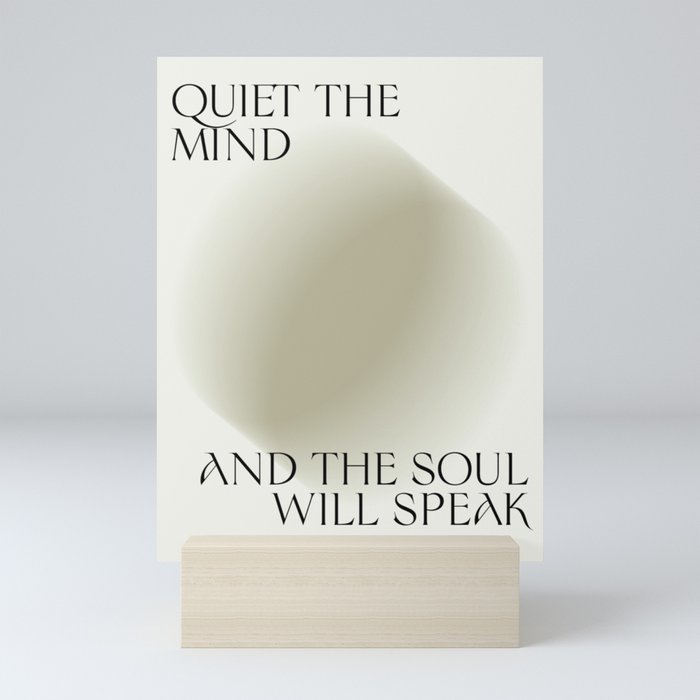 Quiet The Mind Mini Art Print