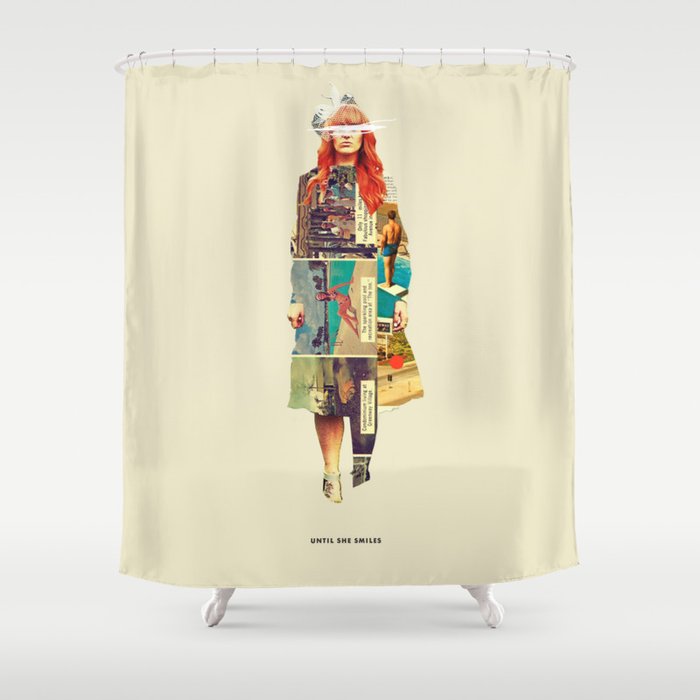 Until She Smiles Shower Curtain