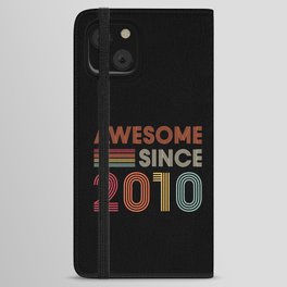 Awesome Since 2010 Birthday Retro iPhone Wallet Case