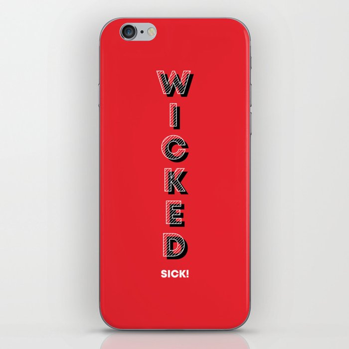 Wicked Sick! iPhone Skin