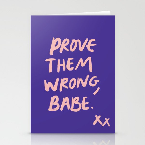 Prove them wrong, babe in purple Stationery Cards