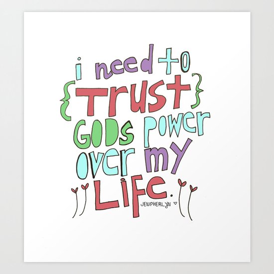 I need to Trust. Art Print
