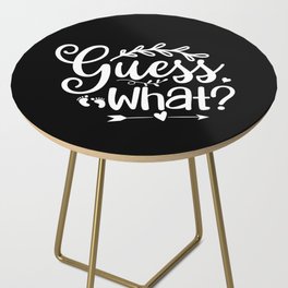 Guess What Pregnancy Announcement Side Table