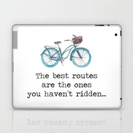 The Best Routes Are The Ones You Haven't Ridden -vintage bike illustration cyclist cycle quote motto wanderlust adventure quotes. Laptop Skin