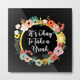 Its okay to not be okay Metal Print | Psychology, Positivemind, Depression, Matters, Graphicdesign, Mentalwellbeing, Healthymind, Mentalhealthday, Wellbeing, Personalgrowth 