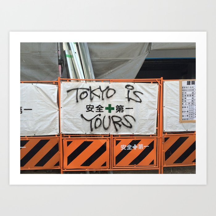 Tokyo Is Yours Art Print