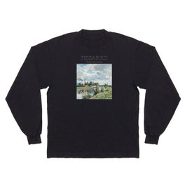 Pissarro - The River Oise near Pontoise Long Sleeve T-shirt