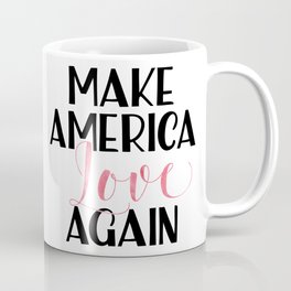 Make America love again Pink Watercolor Coffee Mug