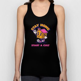 Stay Home. Start a Cult Funny Cult Nihilism Design Tank Top