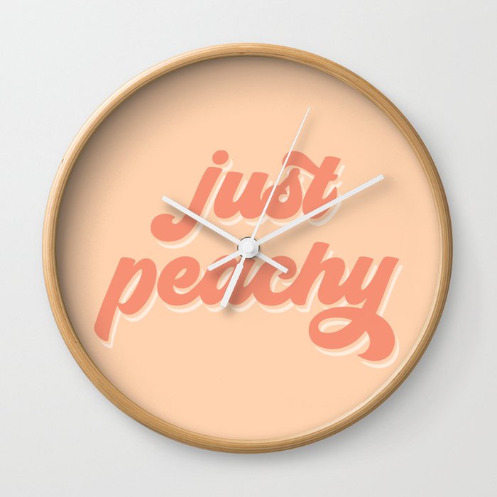 Just Peachy Retro Quote Wall Clock