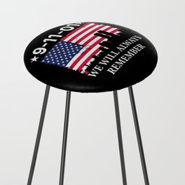 We Will Always Remember 9 11 01 Counter Stool