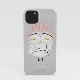 BE BRAVE iPhone Case