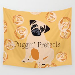 Puggin" Pretzels Wall Tapestry