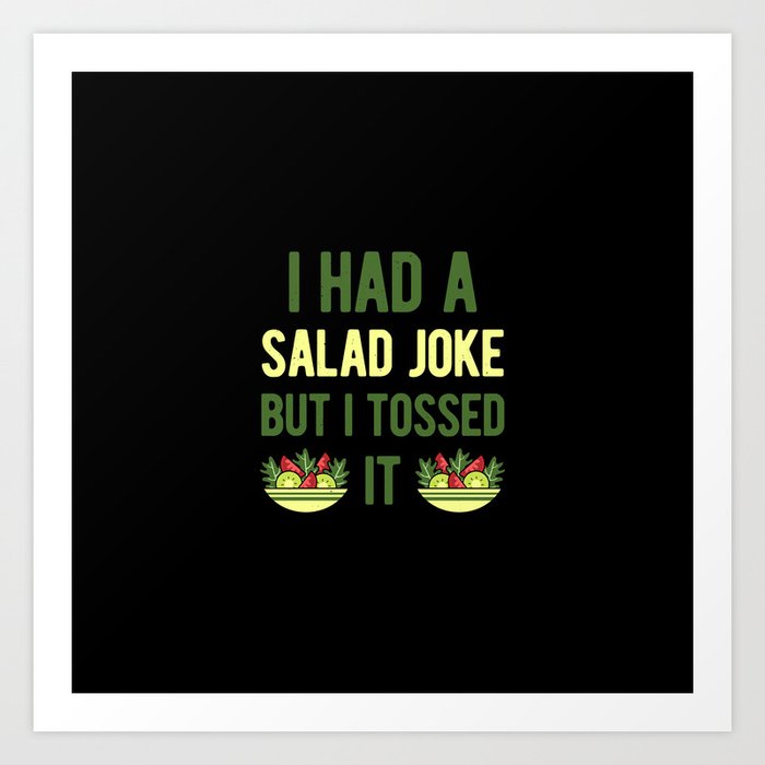 Funny Salad Art Print