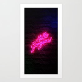 Hello Gorgeous - Neon Sign Art Print
