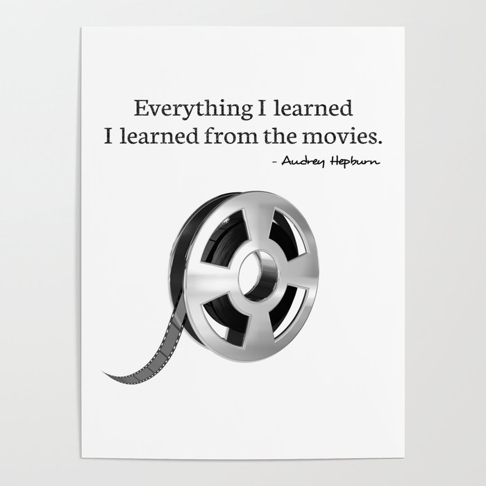 Everything I Learned I Learned From The Movies Poster By Tal Gur S Musthaves Society6