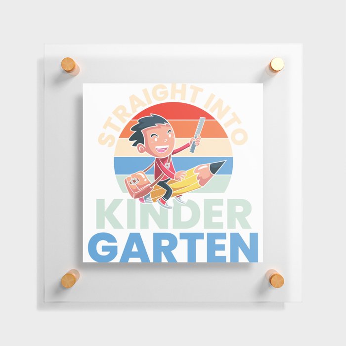 Straight Into Kindergarten Floating Acrylic Print