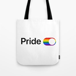 Pride is ON! Tote Bag