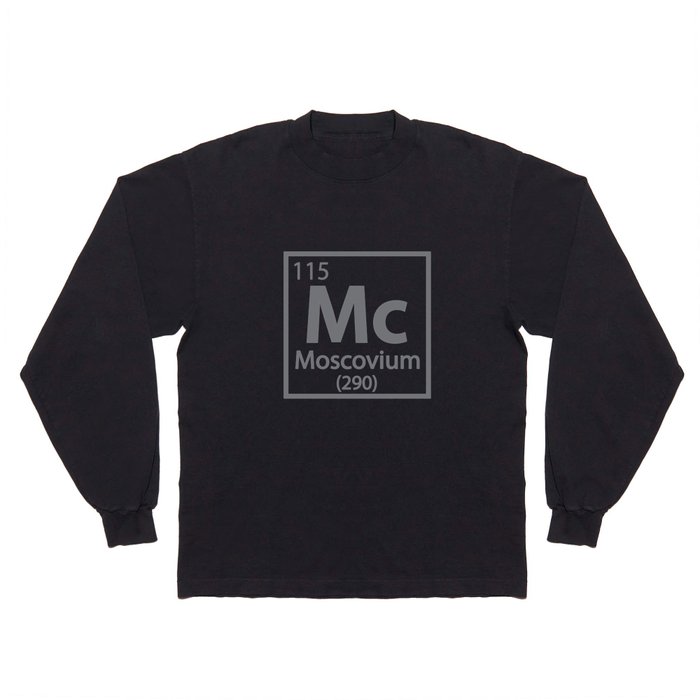 Moscovium - Russian Science Periodic Table Long Sleeve T Shirt