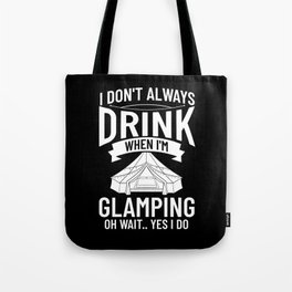 Glamping Tent Camping RV Glamper Ideas Tote Bag