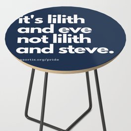 It's Lilith and Eve, Not Lilith and Steve.  Side Table