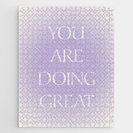 You Are Doing Great Lavender Gradient Jigsaw Puzzle