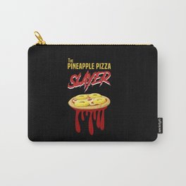 The Pineapple Pizza Slayer Carry-All Pouch