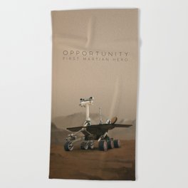 Opportunity / First Martian Hero Beach Towel