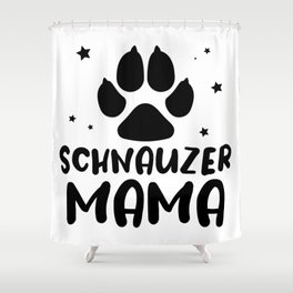 Schnauzer Mama Dog Lover Paw Shower Curtain
