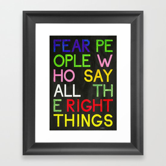 Fear the bullshitters Framed Art Print