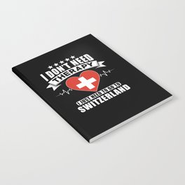 Switzerland I do not need Therapy Notebook