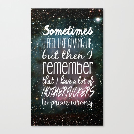 Prove Them Wrong Canvas Print