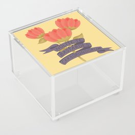 Don’t let the bastards grind you down  Acrylic Box