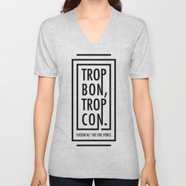 TROP BON TROP CON V Neck T Shirt