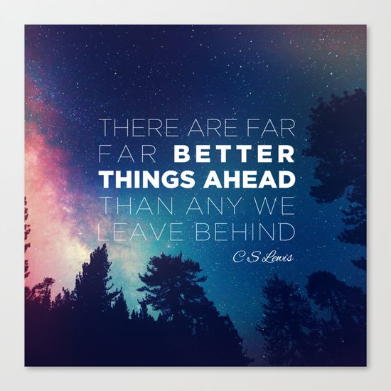 CS Lewis "Better Things Ahead" Canvas Print