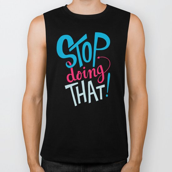 Stop Doing That! Biker Tank