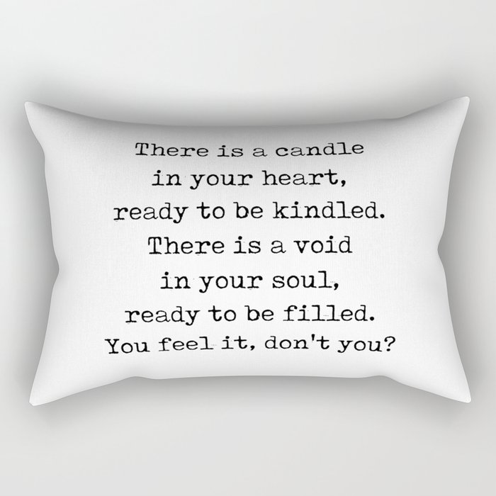 Rumi Quote 08 - There is a candle in your heart - Typewriter Print Rectangular Pillow