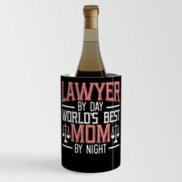 Lawyer By Day World's Best Mom By Night Attorney Wine Chiller