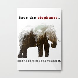 Save the elephants Metal Print | Positive, Phrase, Drawing, Cute Animals, Quote, Zoo Animals, Africa, Pattern, Digital, Elepahnts 