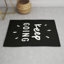 Keep Going black and white typography inspirational motivational home wall bedroom decor Area & Throw Rug