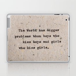 The World has bigger problems than... Laptop Skin