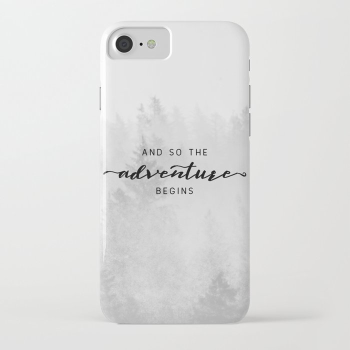 And So The Adventure Begins iPhone Case