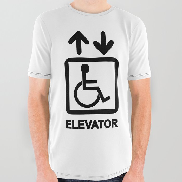 Disabled People Elevator Sign All Over Graphic Tee