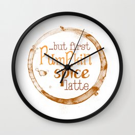 But First Pumpkin Spice Latte - Coffee Ring Wall Clock