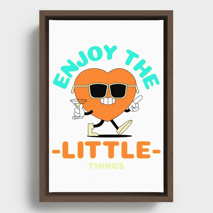 ENJOY THE LITTLE THINGS Framed Canvas